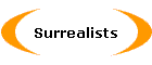 Surrealists